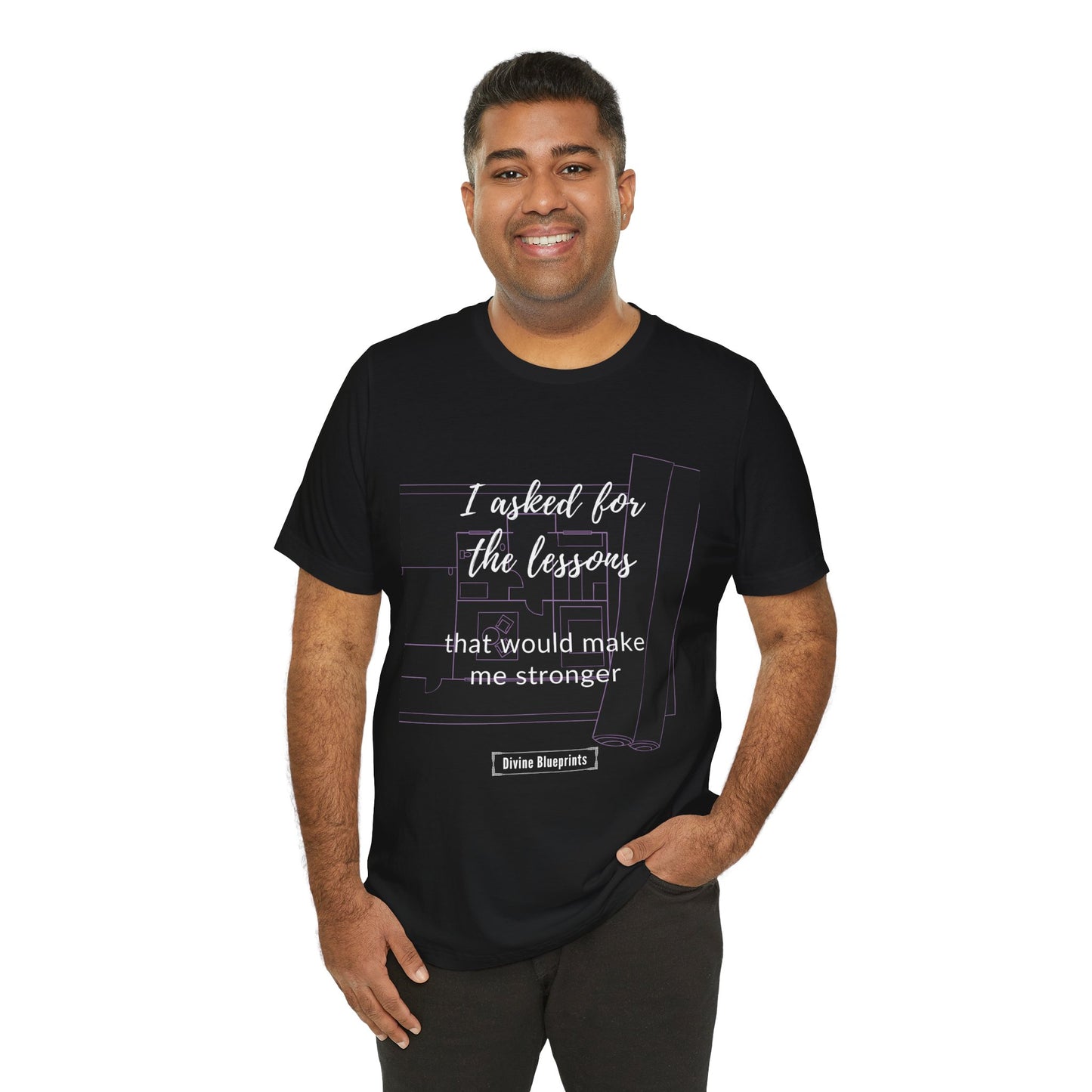 Divine Blueprint Soul Growth Shirt – I Asked for Lessons That Would Make Me Stronger