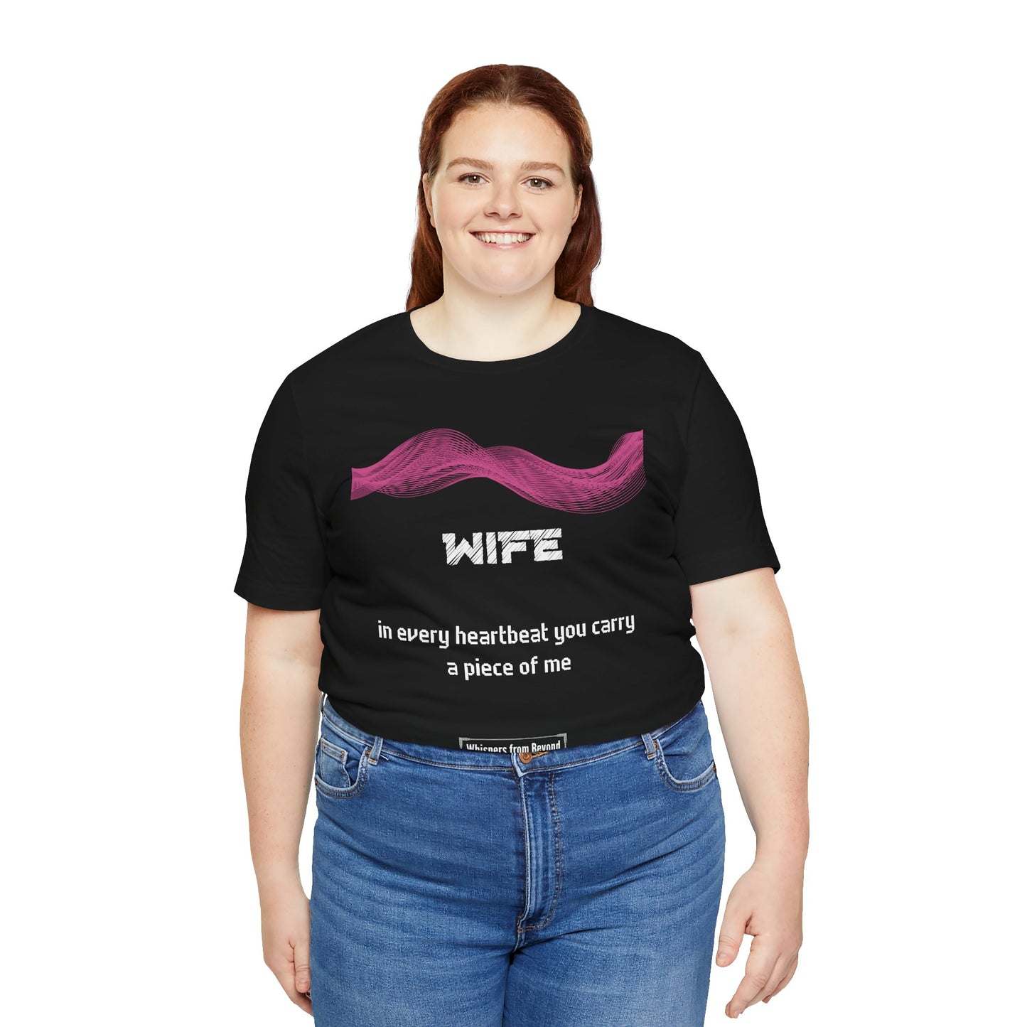 Wife Grief Comfort T shirt- You carry a piece of me