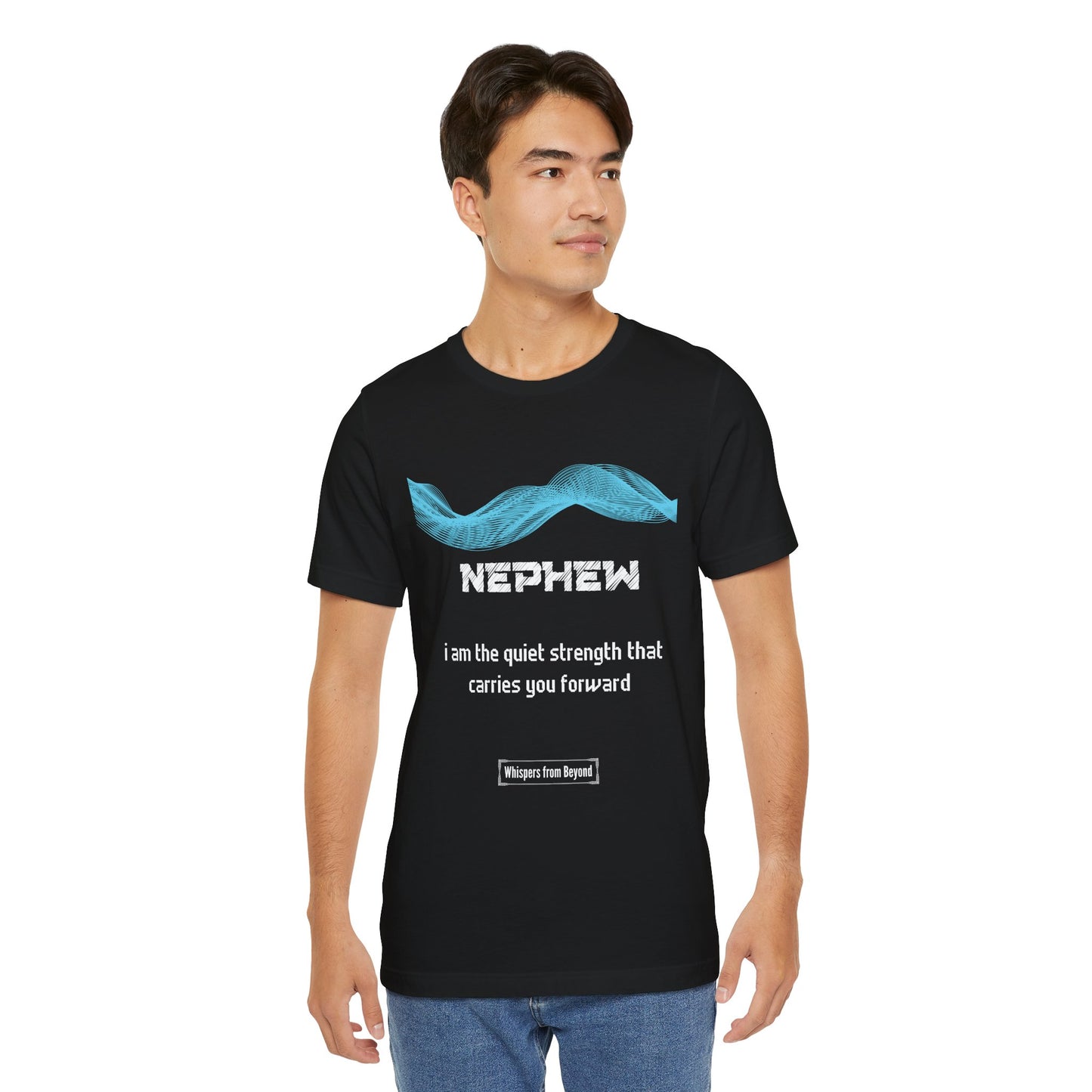 Nephew Grief Comfort T shirt- The quiet strength