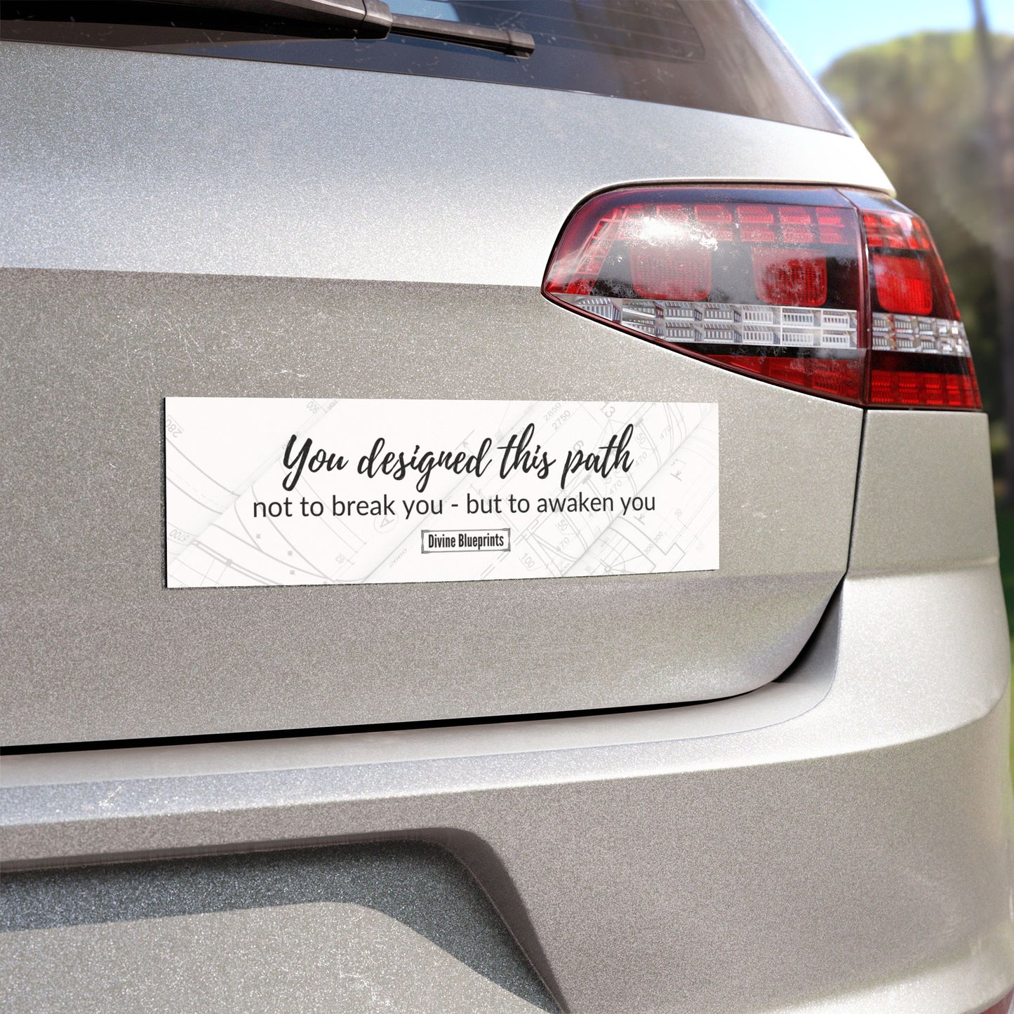 You designed this path, not to break you – but to awaken you- Inspirational Car Magnet | Divine Blueprints Collection