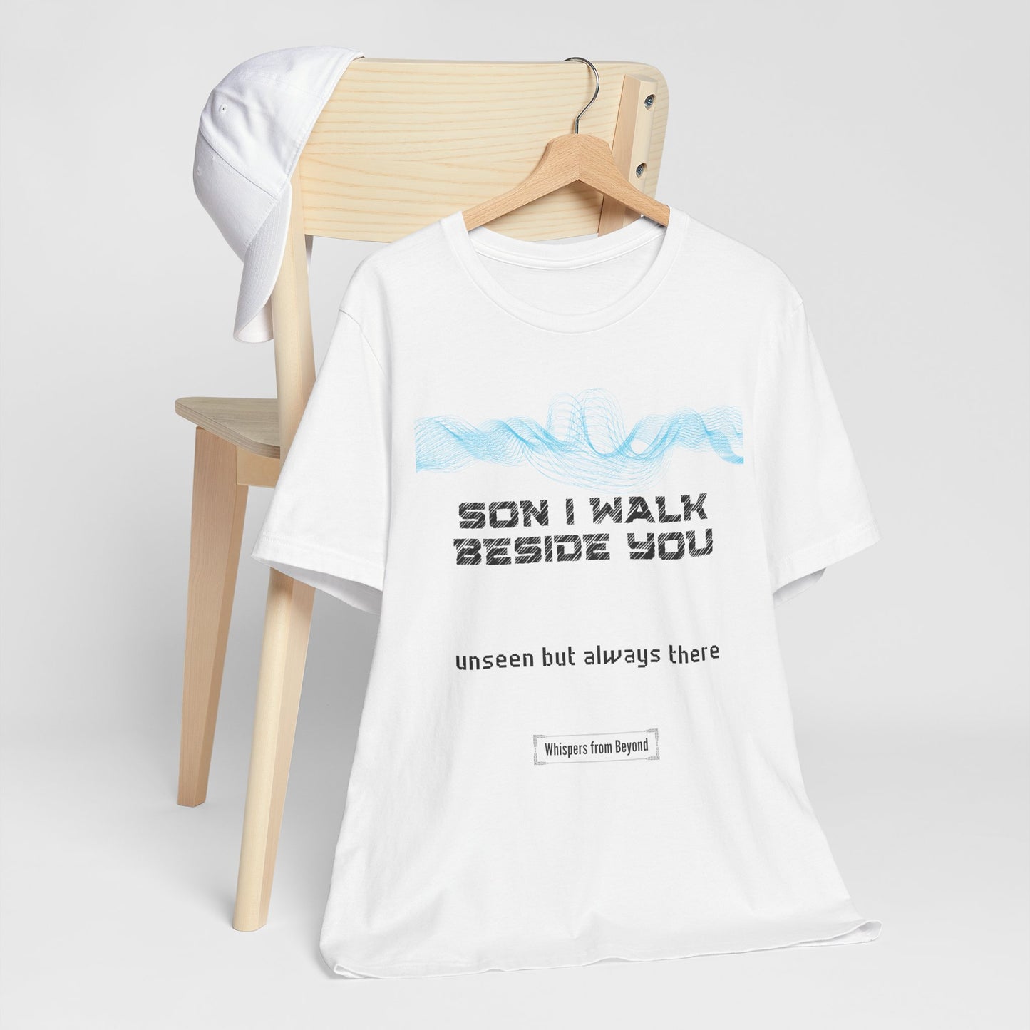 Son, I walk beside you, unseen but always there