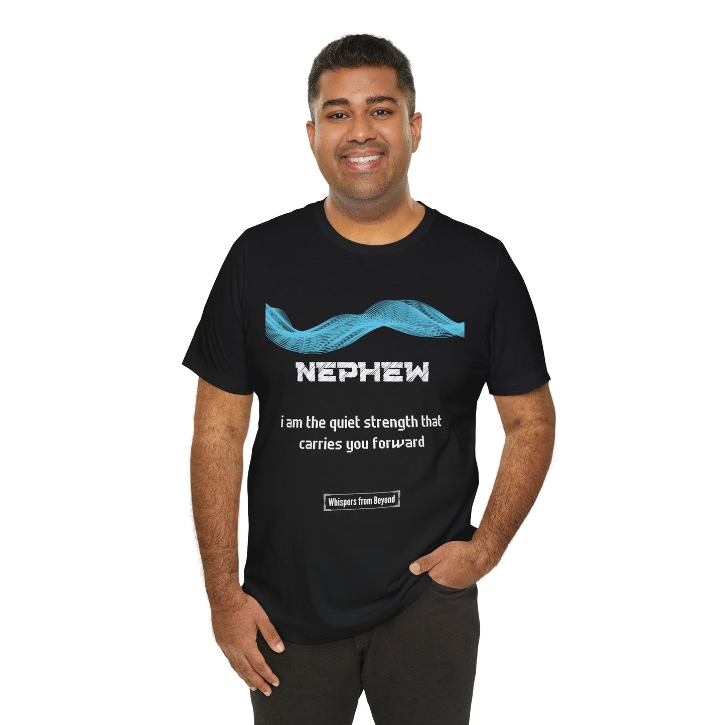 Nephew Grief Comfort T shirt- The quiet strength
