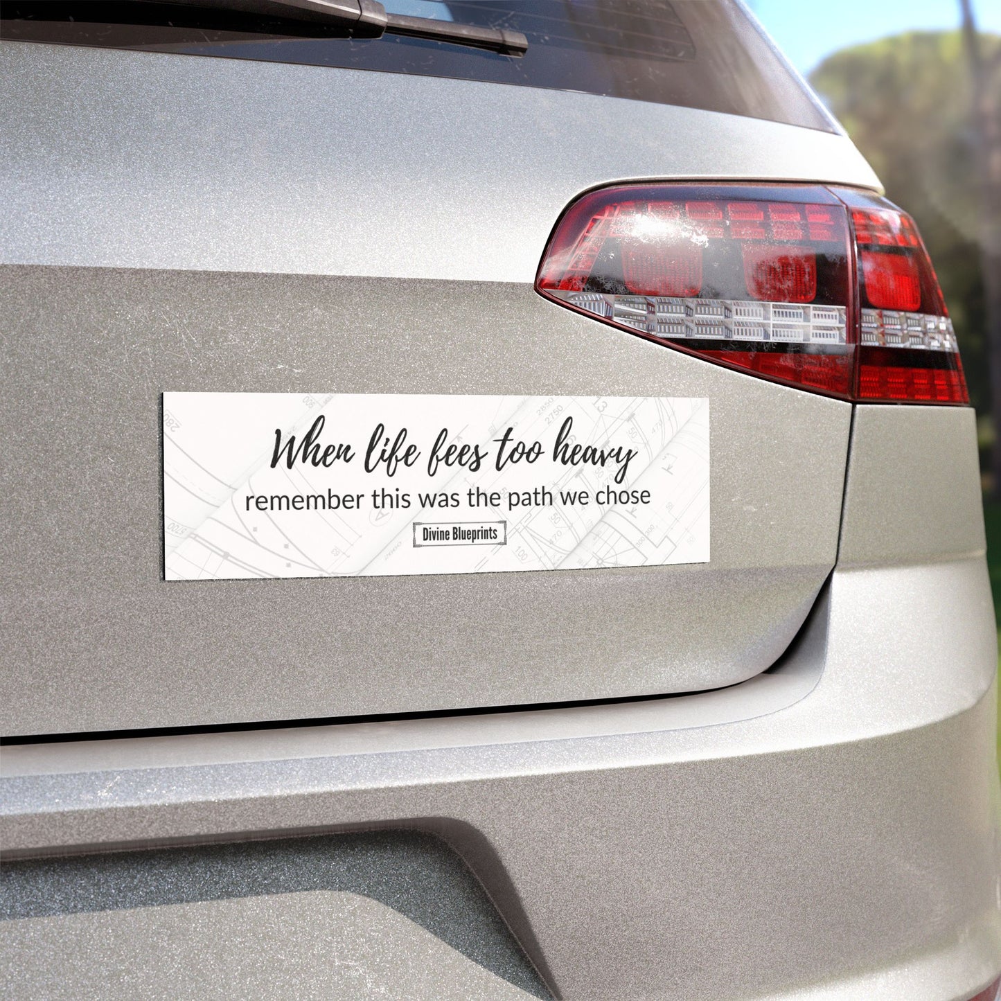When life feels too heavy, remember this was the path we chose- Inspirational Car Magnet | Divine Blueprints Collection