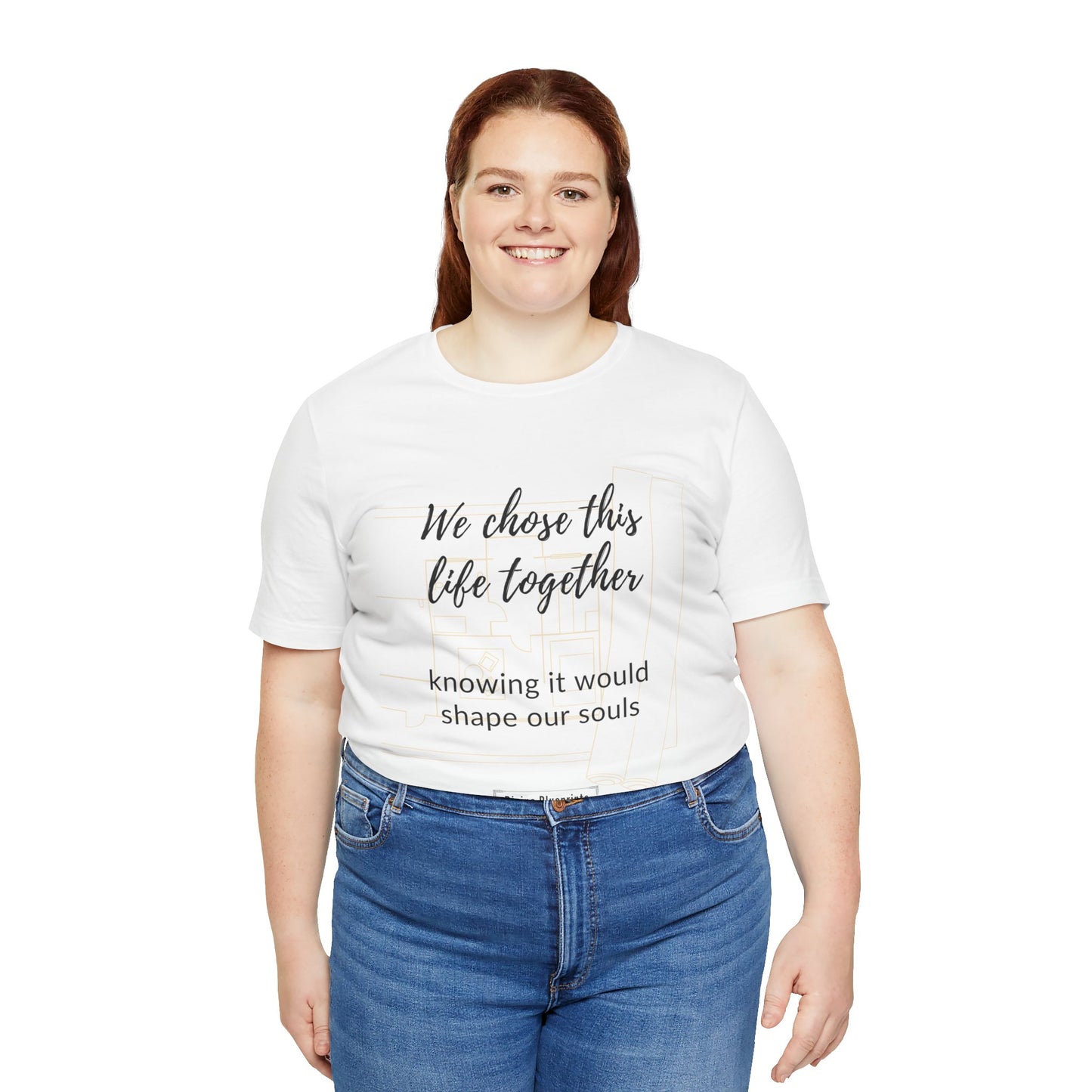 Divine Blueprint Soul Growth Shirt – We Chose This Life Together Knowing It Would Shape Our Souls