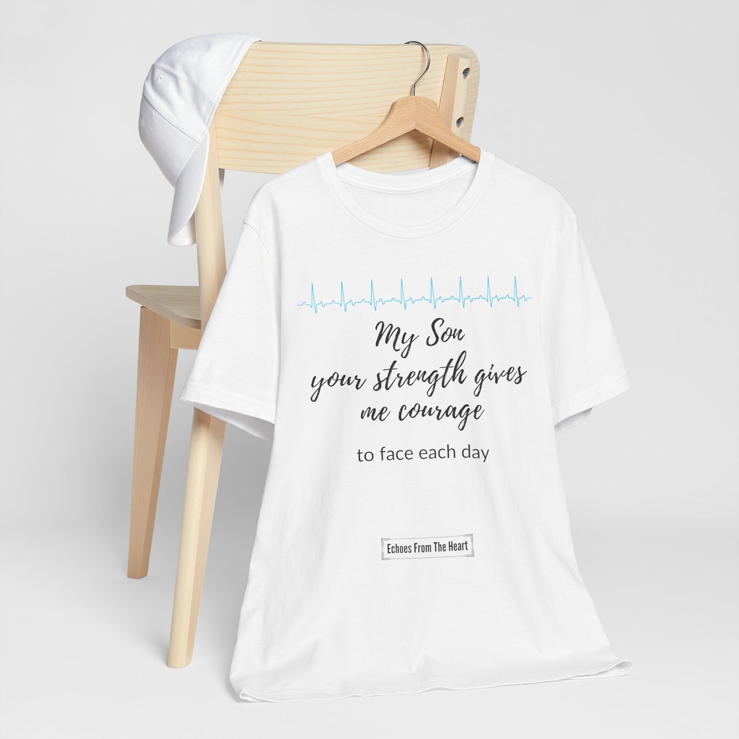 My son, your strength gives me courage to face each day