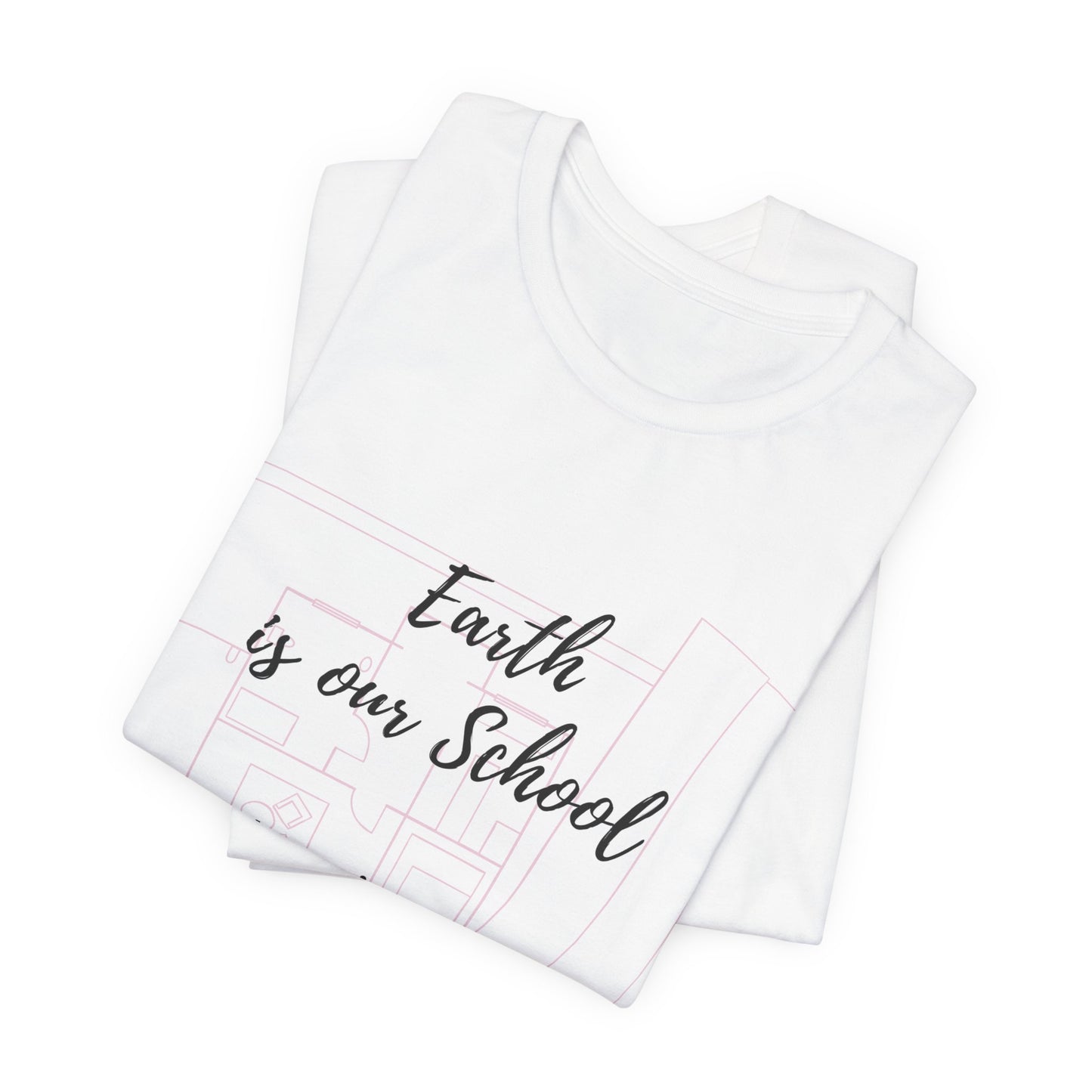 Divine Blueprint Soul Growth Shirt – Earth Is Our School, Love Is Our Greatest Lesson