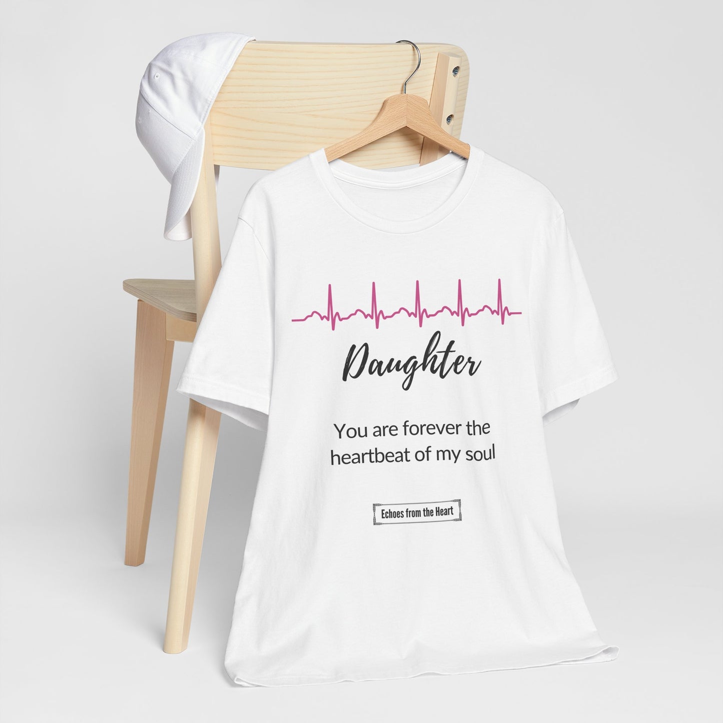 Daughter Memorial T shirt- You are forever the heartbeat of my soul