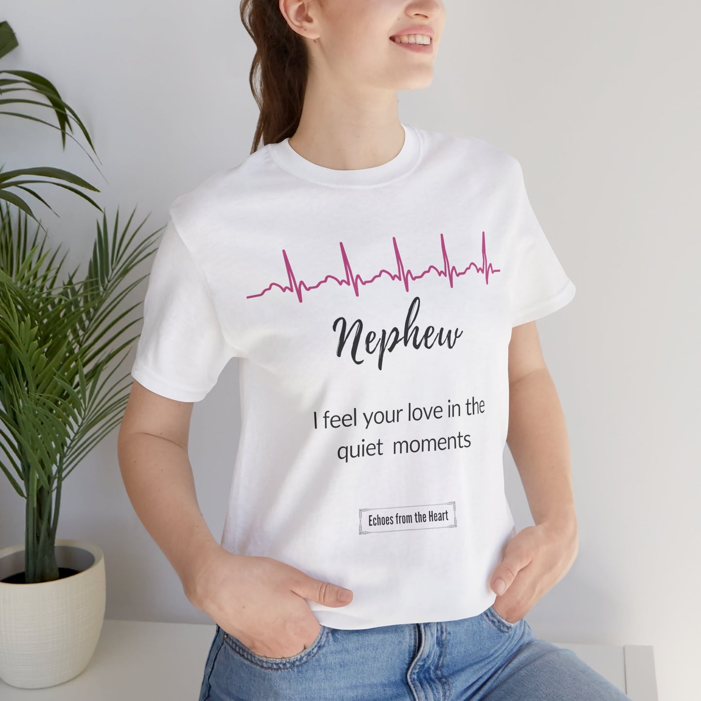 Nephew Memorial T shirt- I feel your love in the quiet moments
