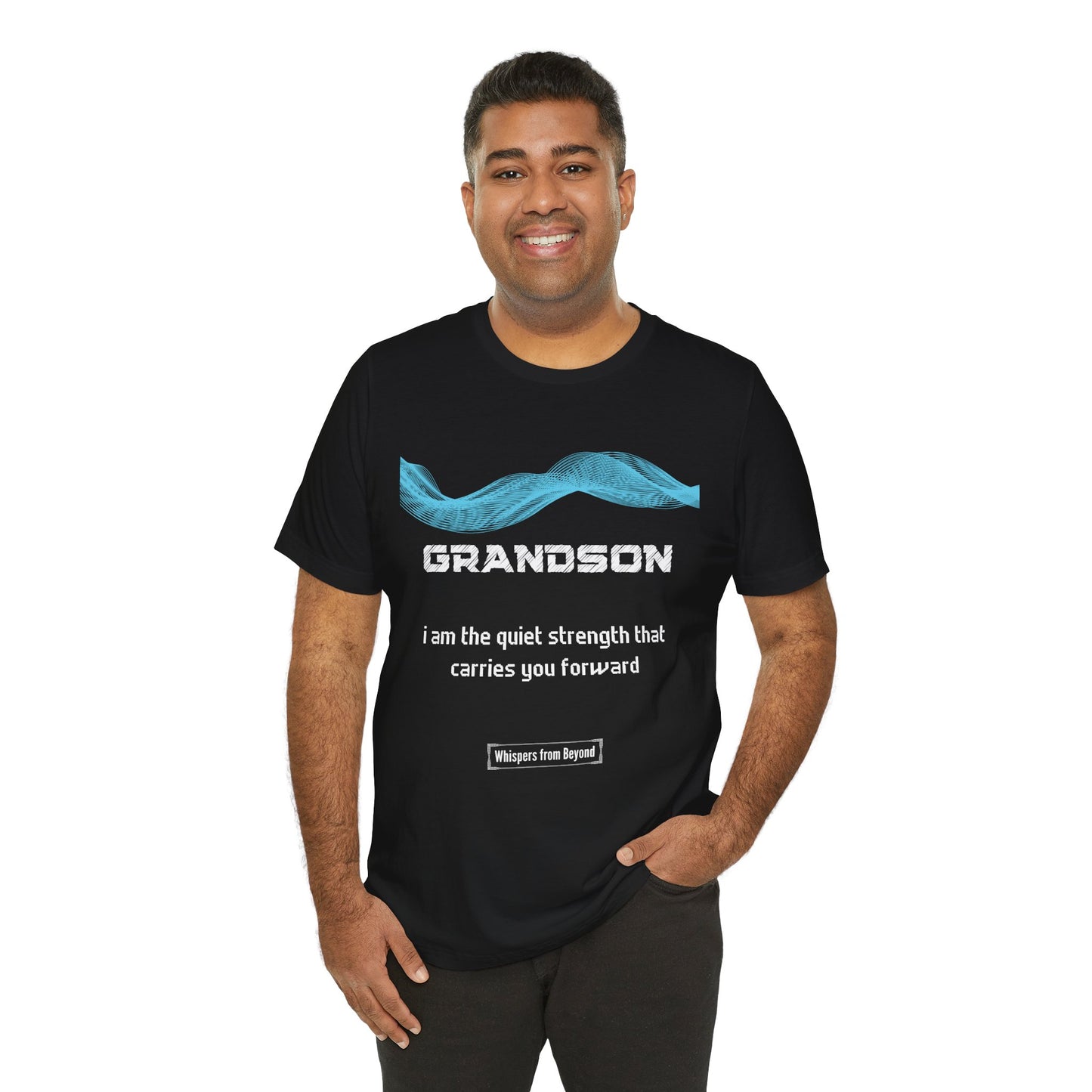 Grandson Grief Comfort T shirt- I am the quiet strength