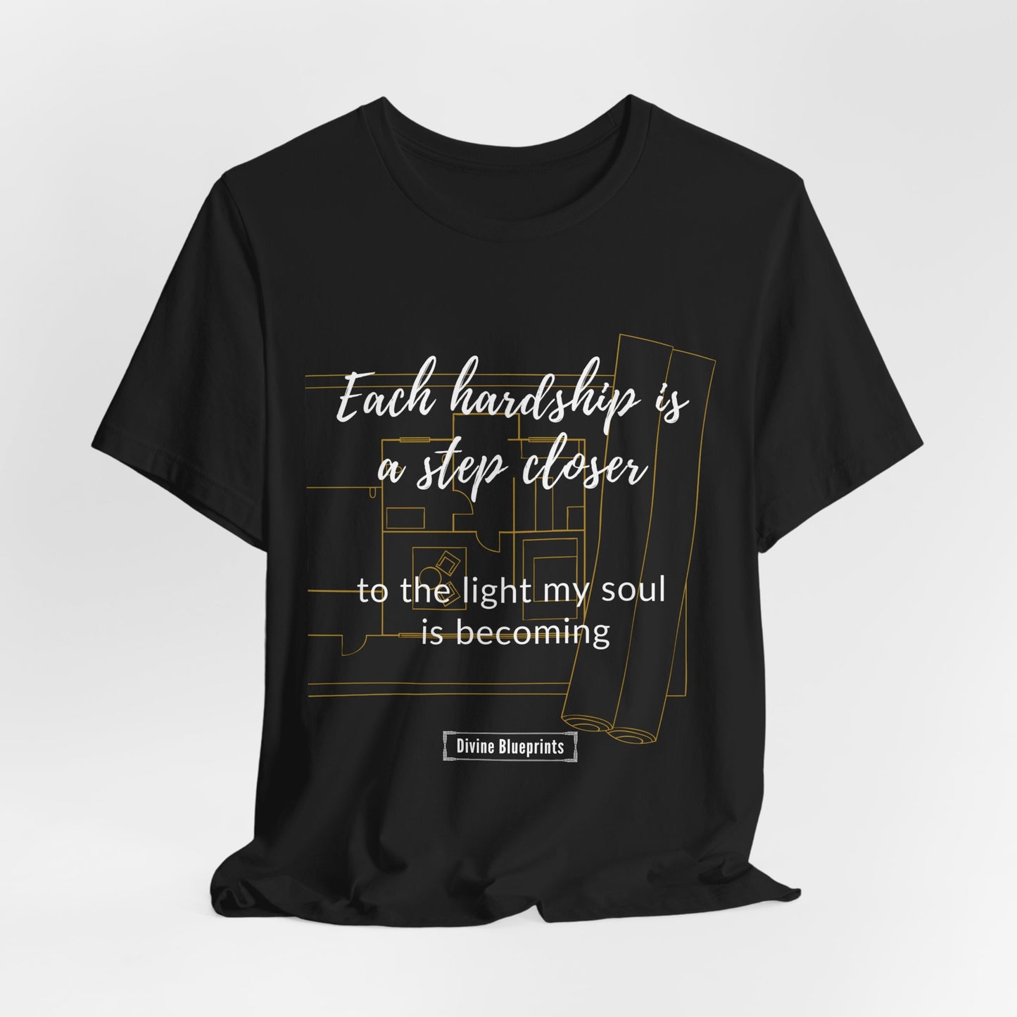 Divine Blueprint Soul Growth Shirt – Each Hardship Is a Step Closer to the Light My Soul Is Becoming