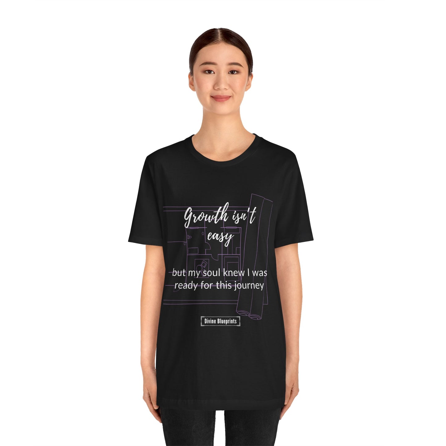 Divine Blueprint Soul Growth Shirt – Growth Isn’t Easy, But My Soul Knew I Was Ready for This Journey