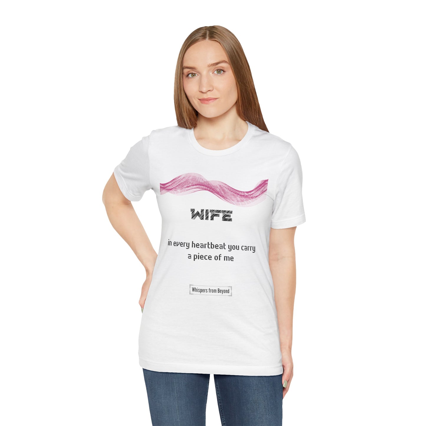 Wife Grief Comfort T shirt- You carry a piece of me