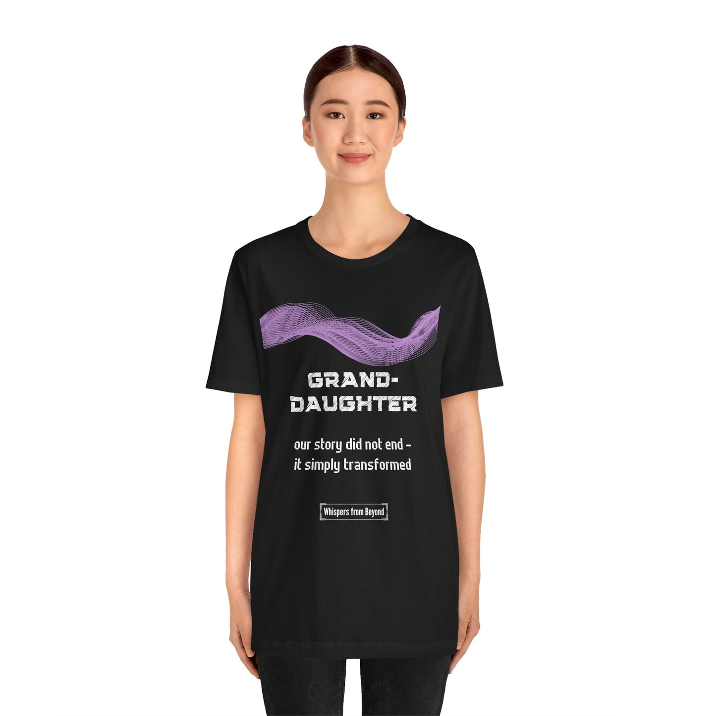 Granddaughter Grief Comfort T shirt- Our story did not end