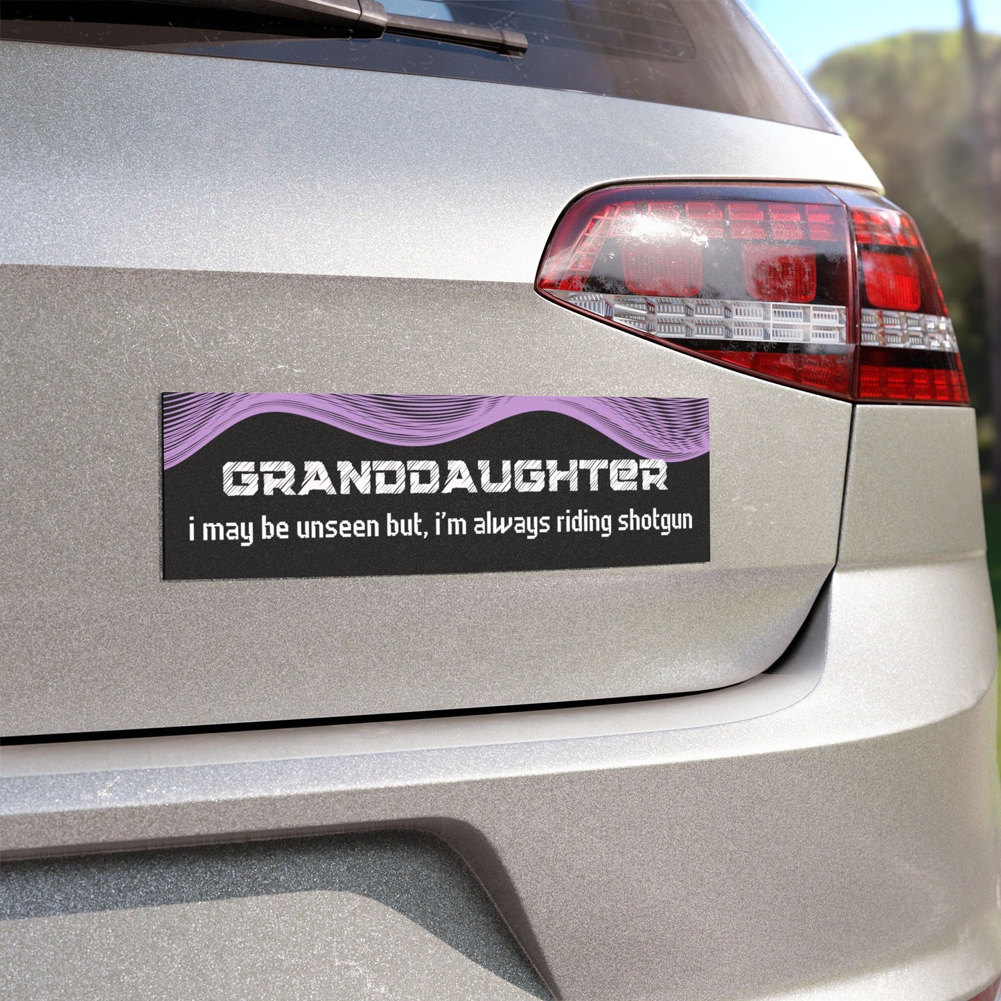 "Granddaughter – I May Be Unseen, But I’m Always Riding Shotgun"