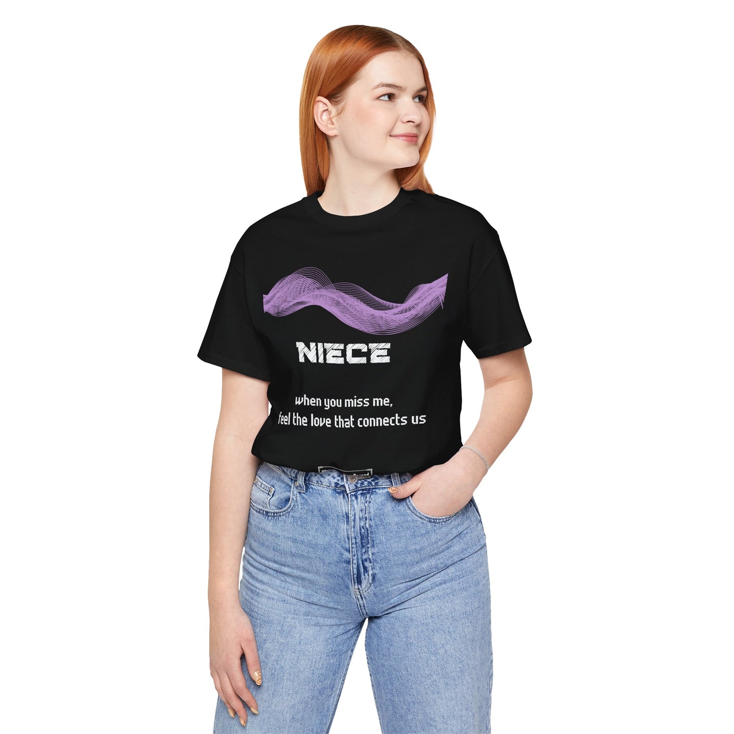Niece Grief Comfort T shirt- When you miss me