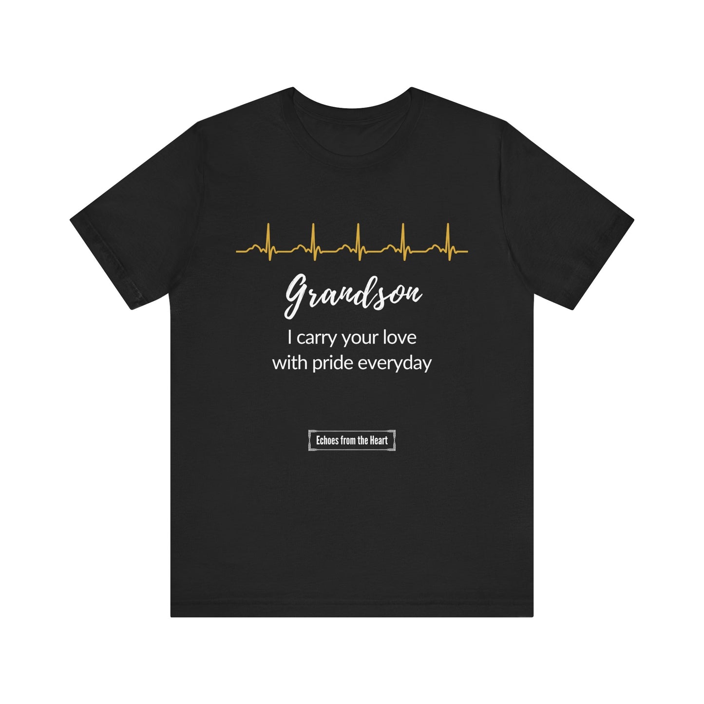 Grandson Memorial T shirt- I carry your love with pride everyday