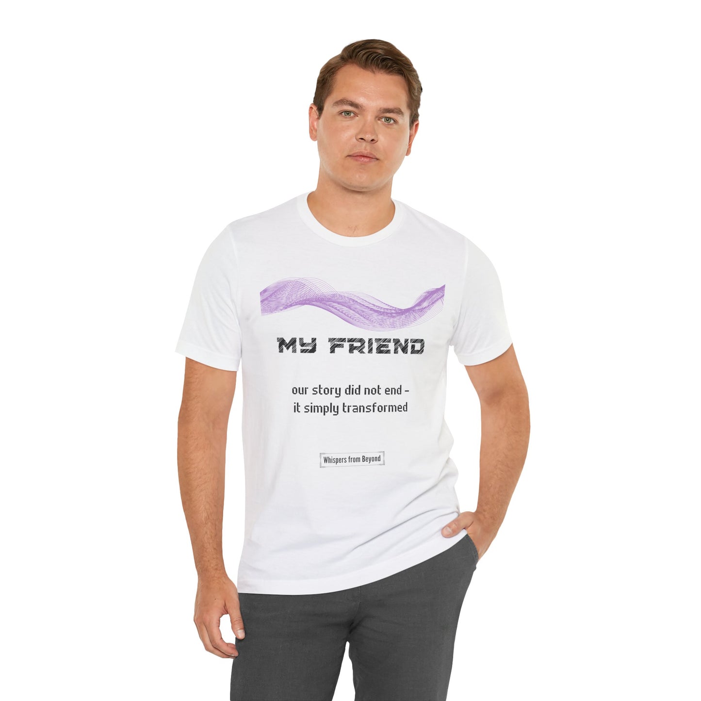 My Friend Grief Comfort T shirt- Our story did not end