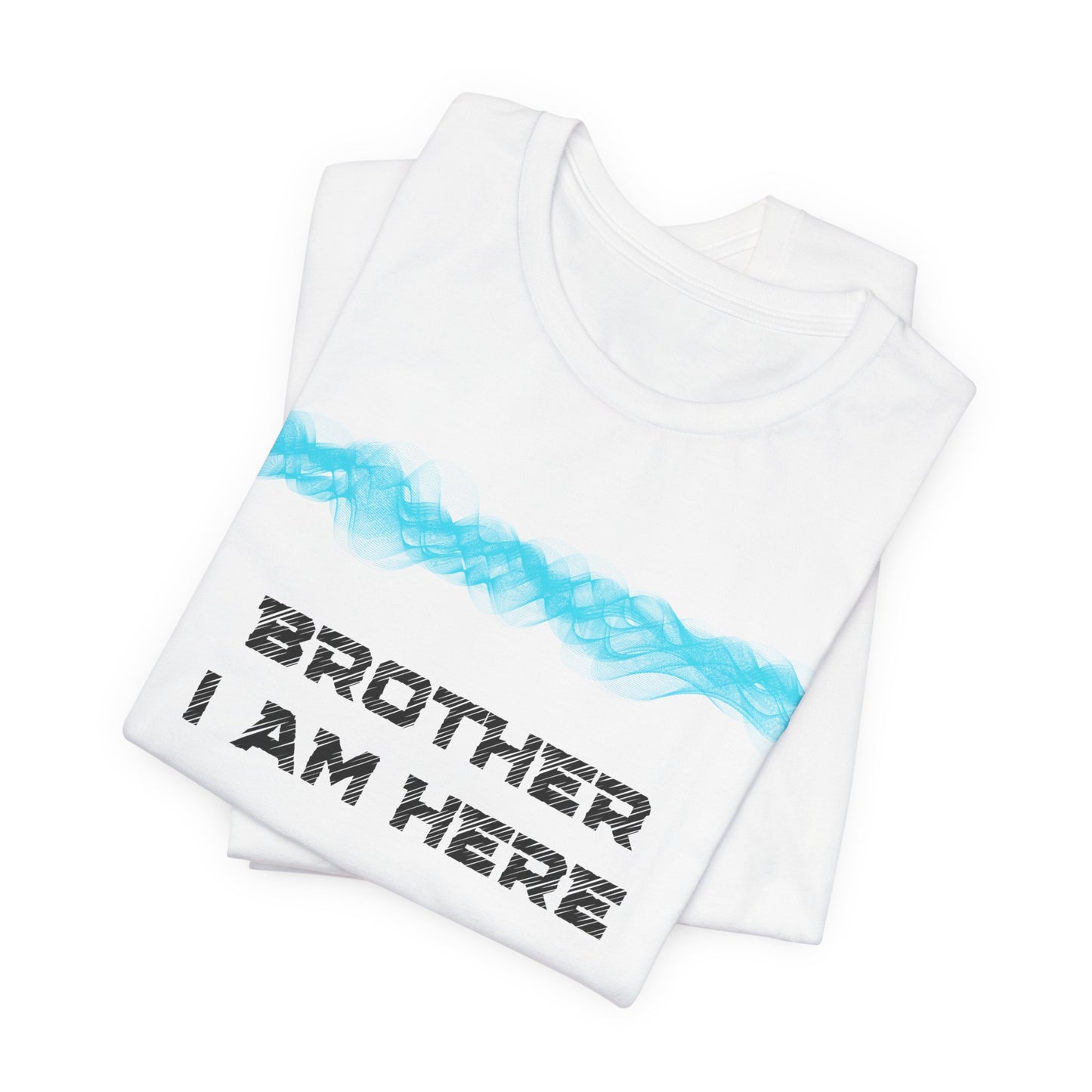 Brother, I am here, cheering you on through the good and bad times