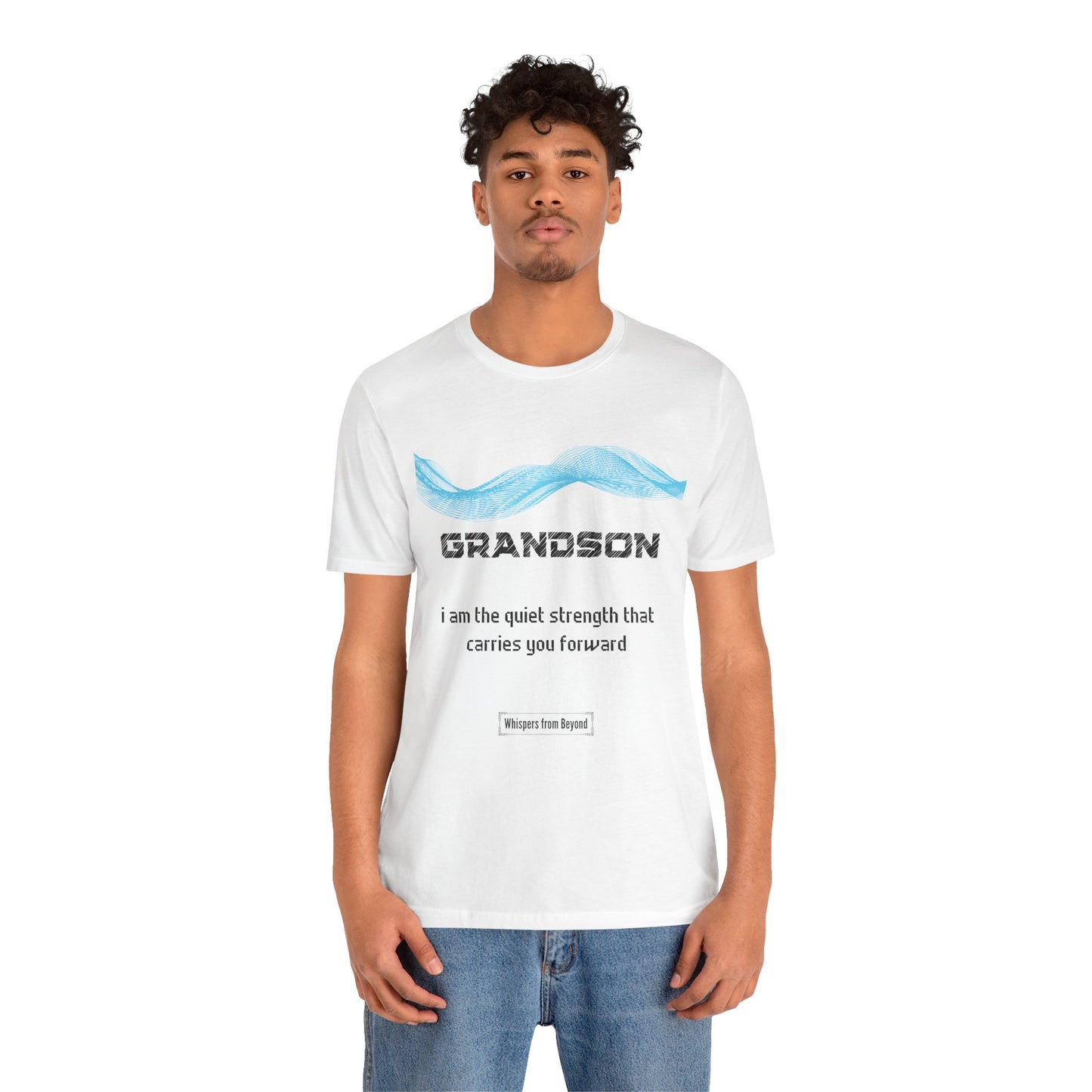 Grandson Grief Comfort T shirt- I am the quiet strength
