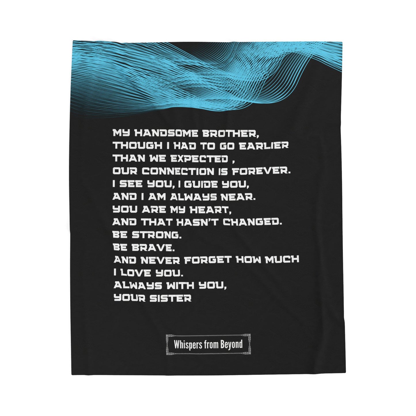 Brother Blanket- With Love, Your Sister