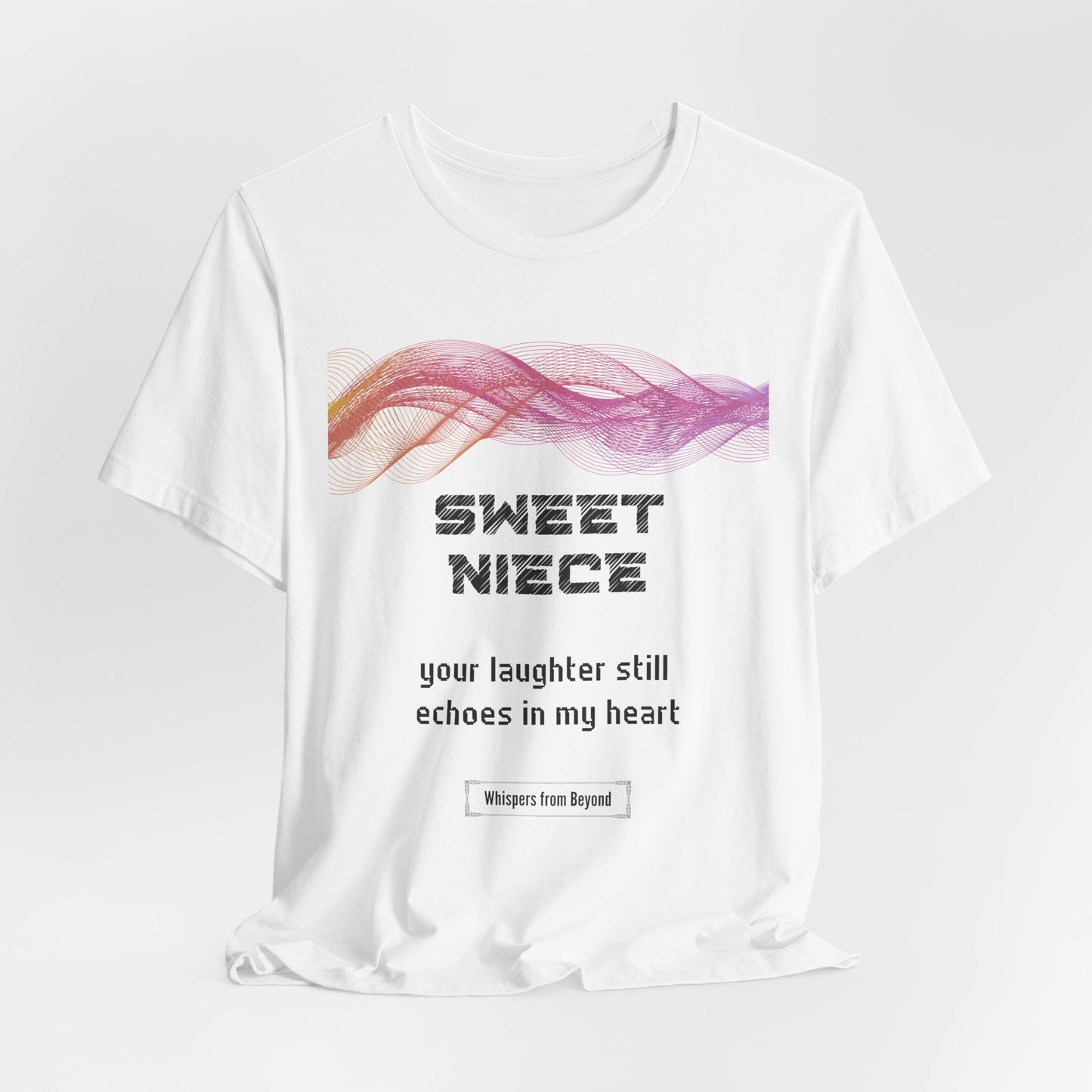 Sweet Niece, your laughter still echoes in my heart