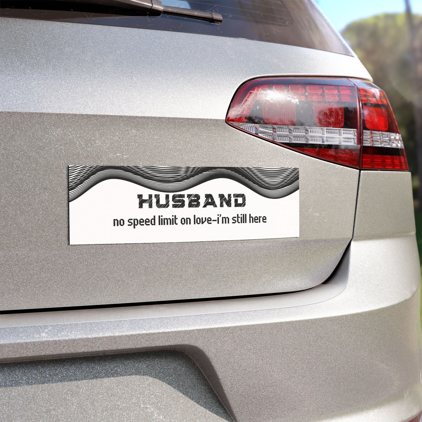 Husband – No Speed Limit on Love… I’m Still Here