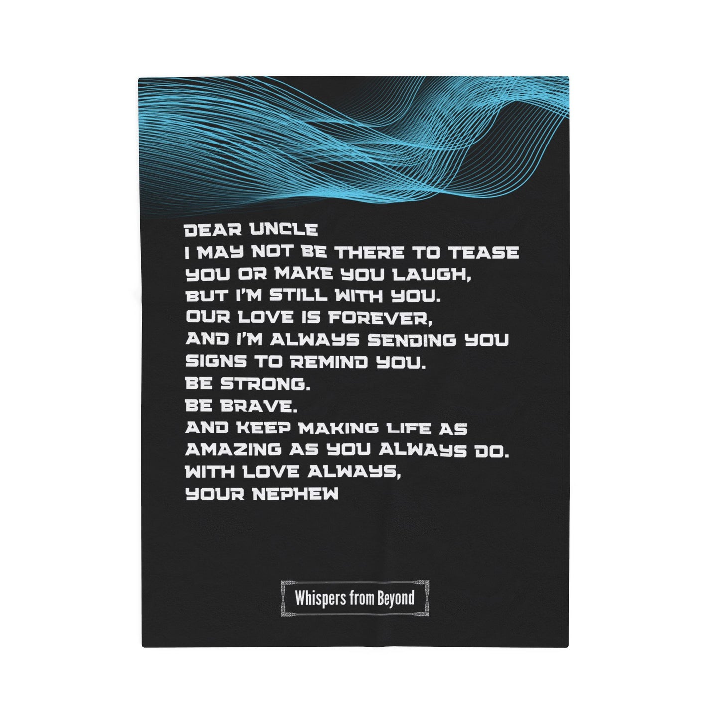 Uncle Blanket- With Love, Your Nephew