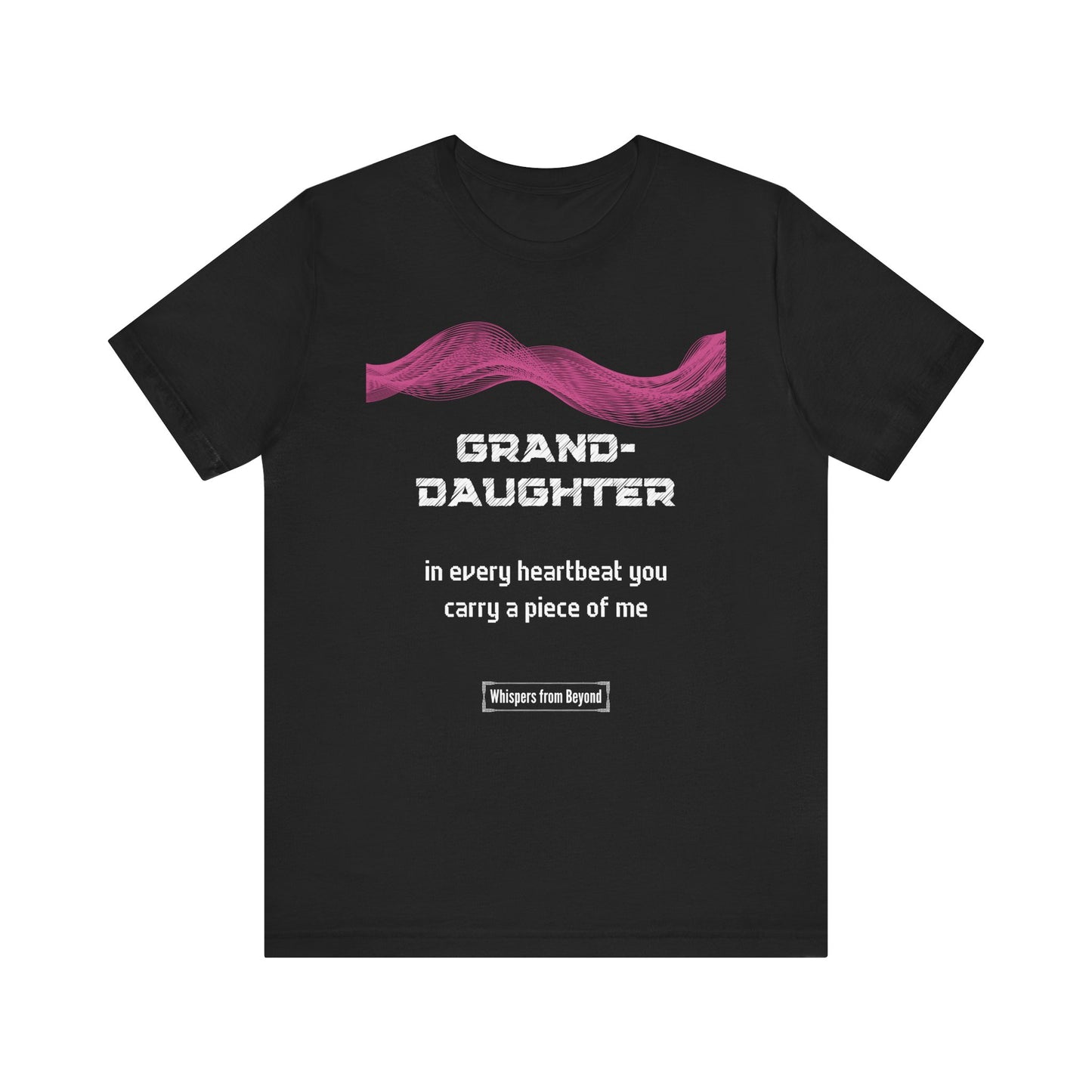 Granddaughter Grief Comfort T shirt- You carry a piece of me
