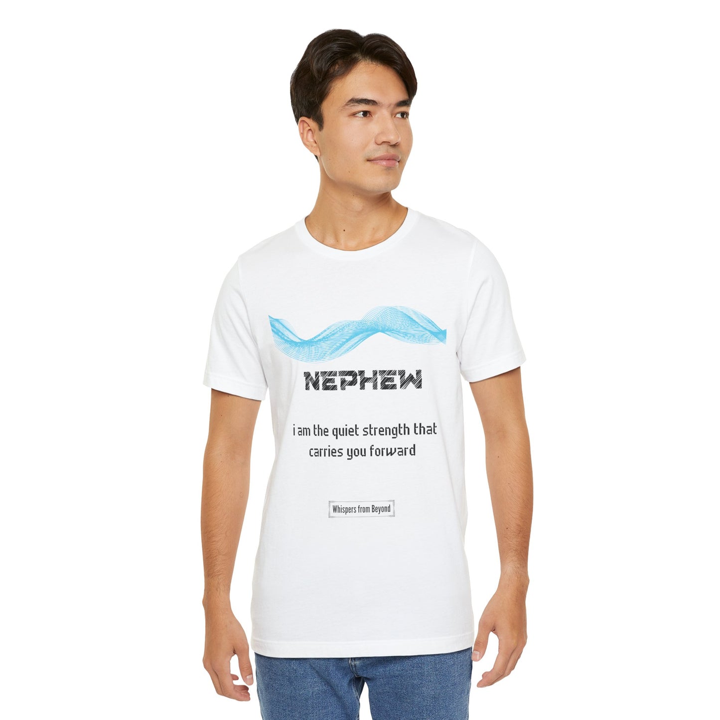 Nephew Grief Comfort T shirt- The quiet strength