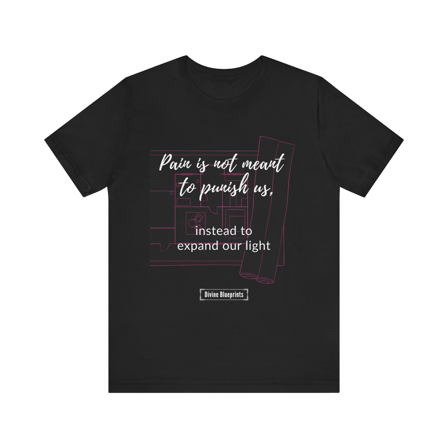 Divine Blueprint Soul Growth Shirt – The Pain Is Not Meant to Punish Us, But Expand Our Light