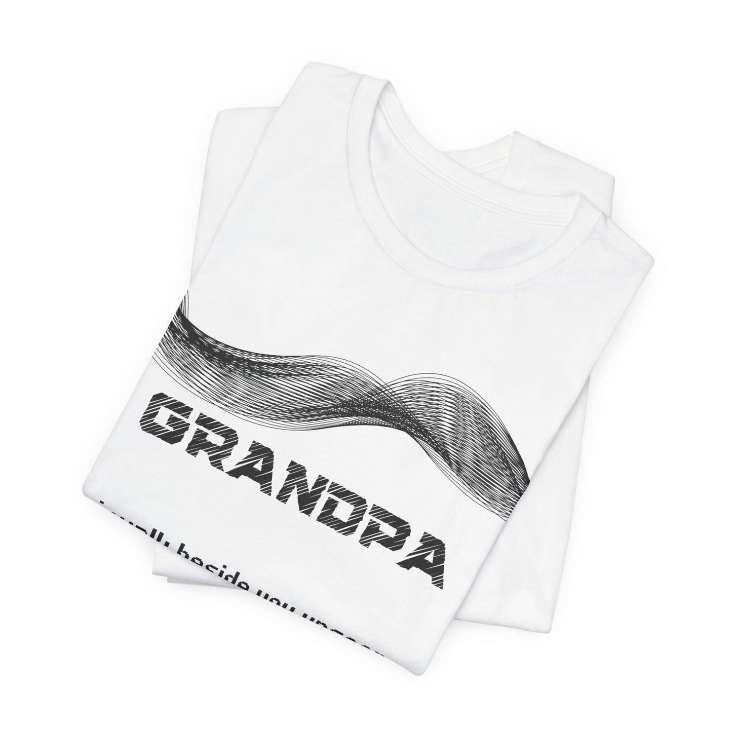 Grandpa Grief Comfort T shirt- I walk beside you