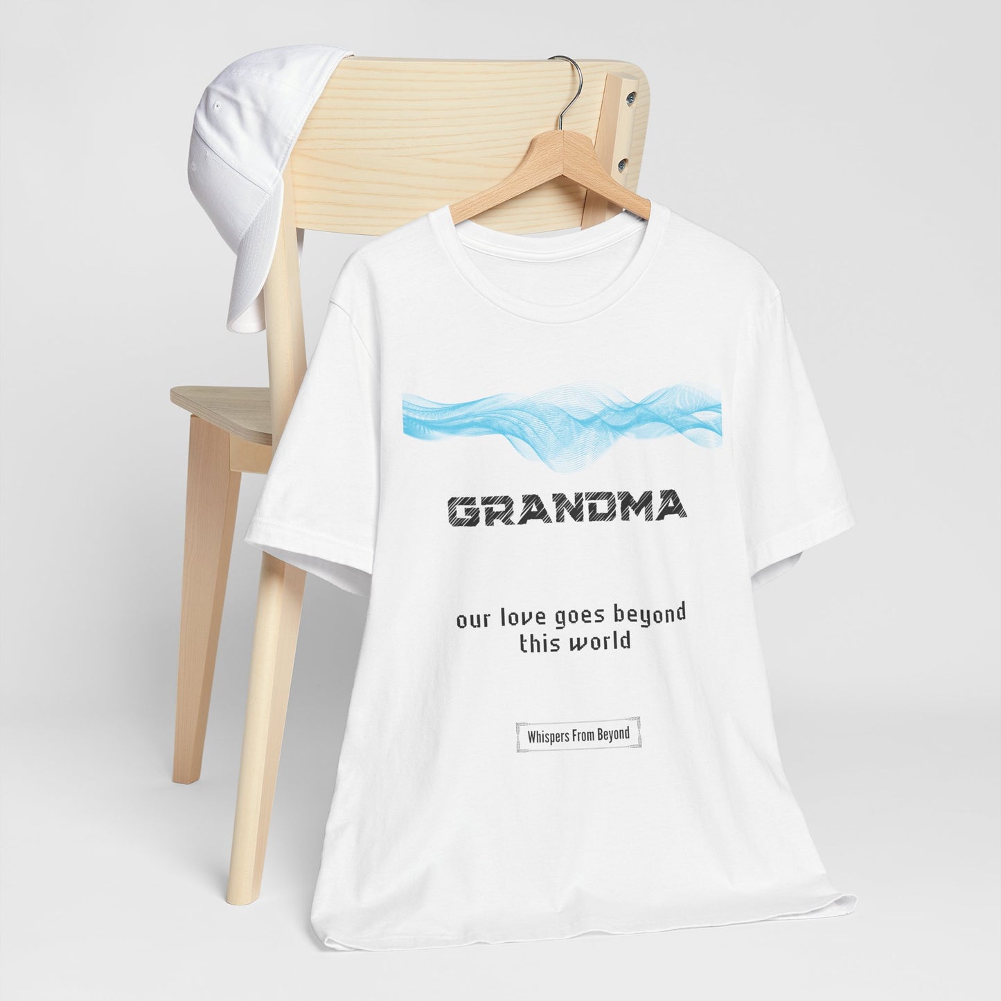 Grandma, our love goes beyond this world