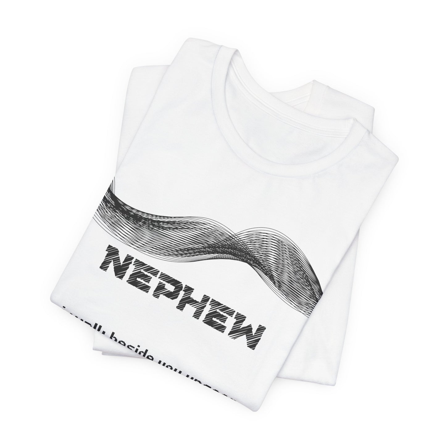 Nephew Grief Comfort T shirt- I walk beside you