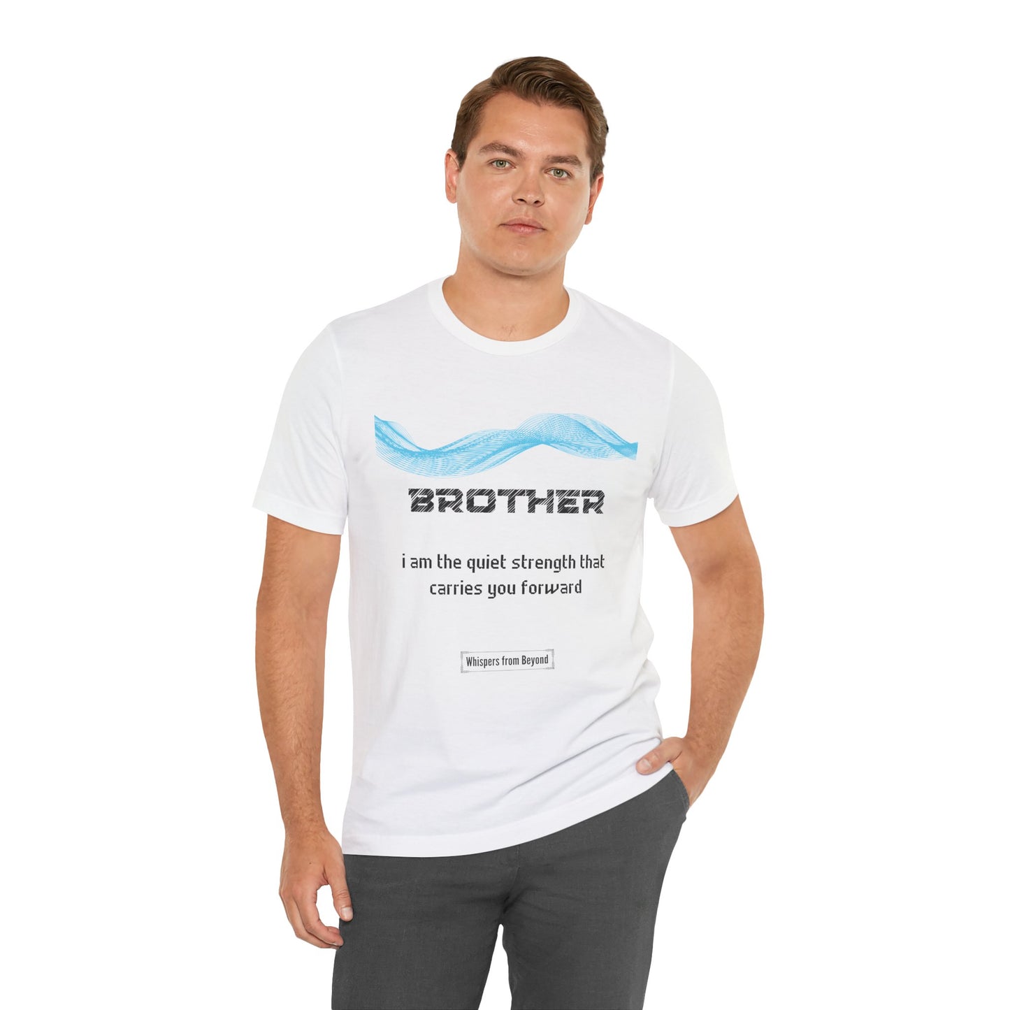 Brother Grief Comfort T shirt- I am the quiet strength