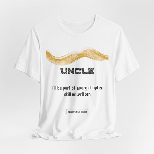 Uncle Grief Comfort t shirt- Part of every chapter