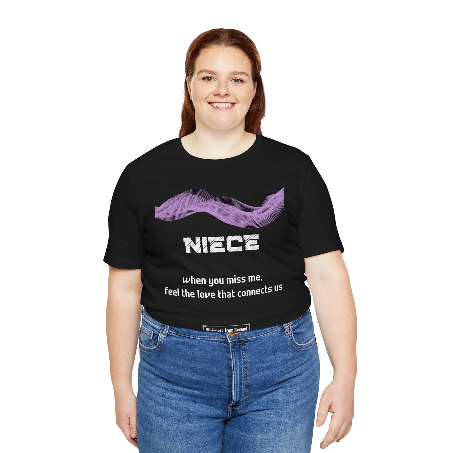 Niece Grief Comfort T shirt- When you miss me