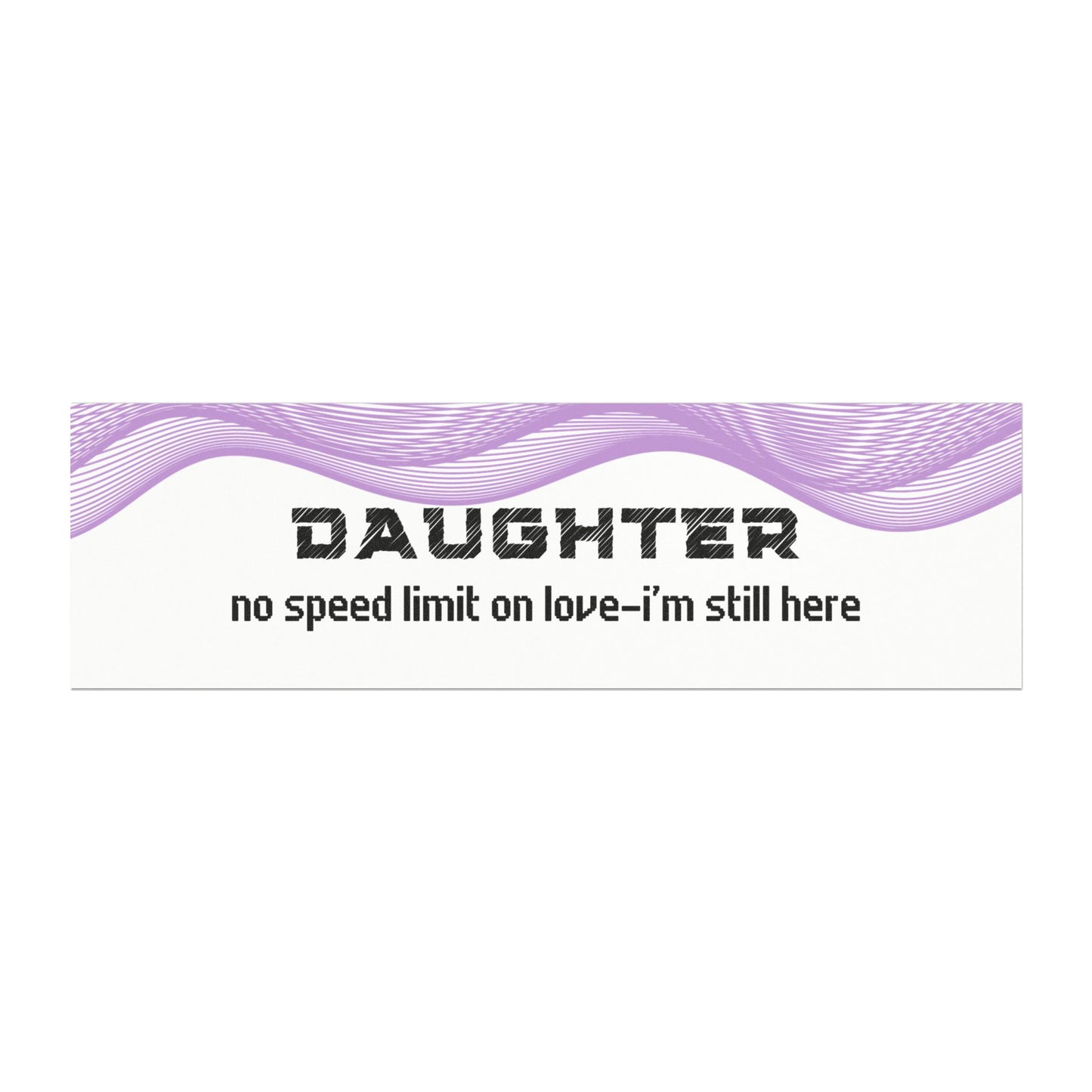 Daughter – No Speed Limit on Love… I’m Still Here