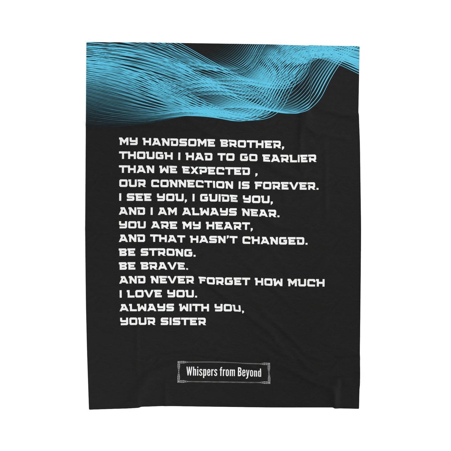 Brother Blanket- With Love, Your Sister