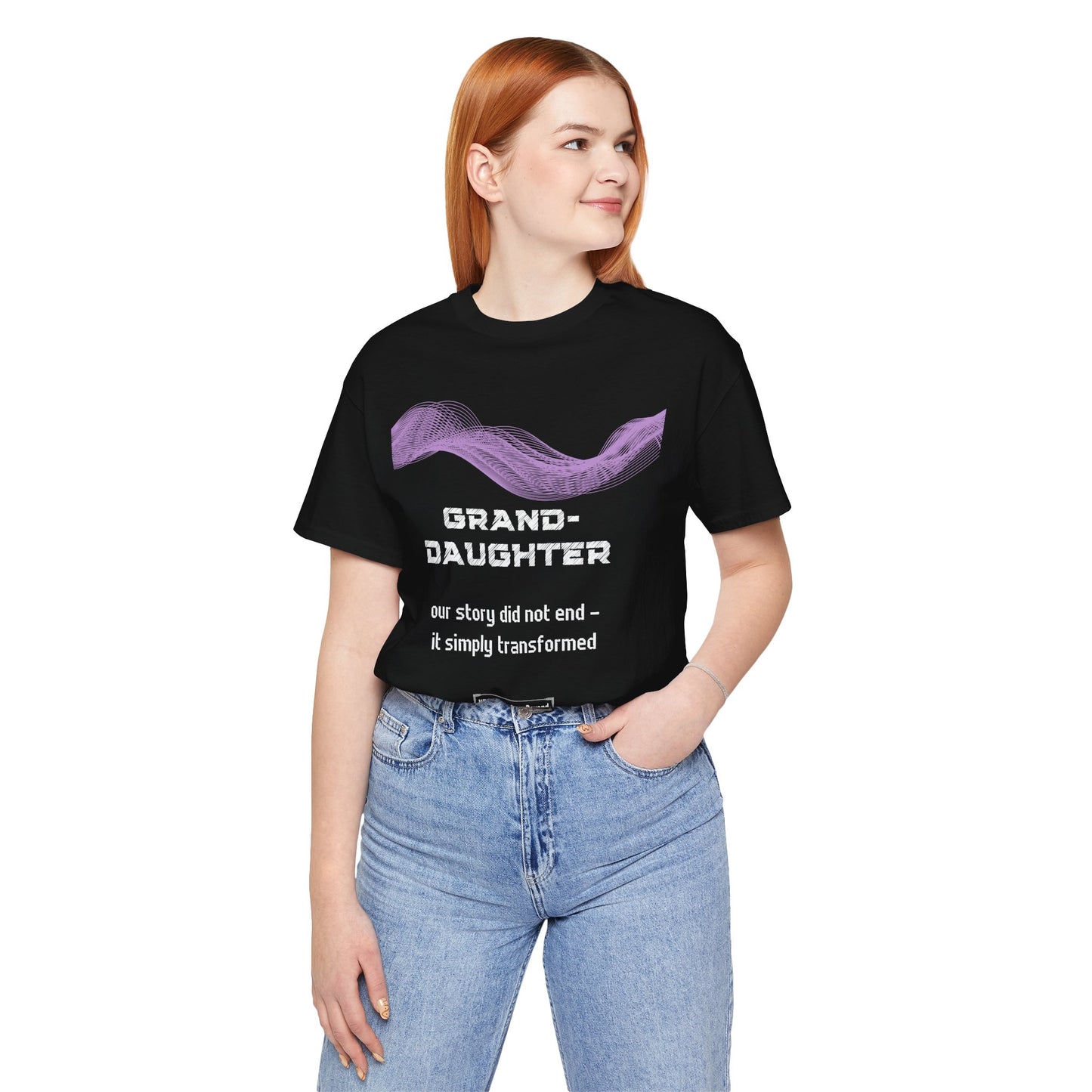 Granddaughter Grief Comfort T shirt- Our story did not end