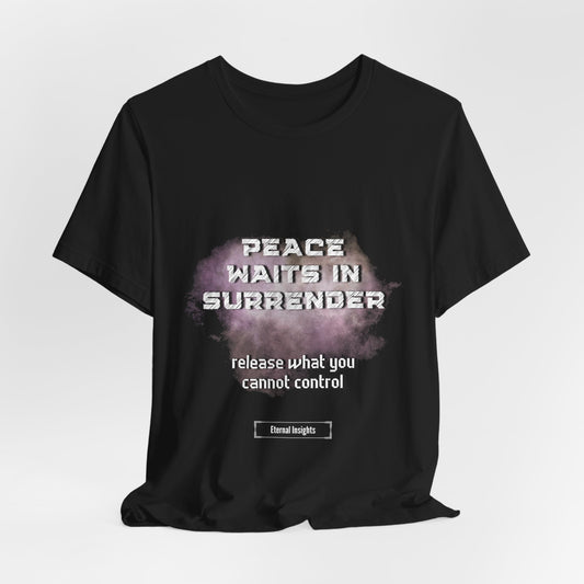 Peace Waits in Surrender; Release What You Cannot Control