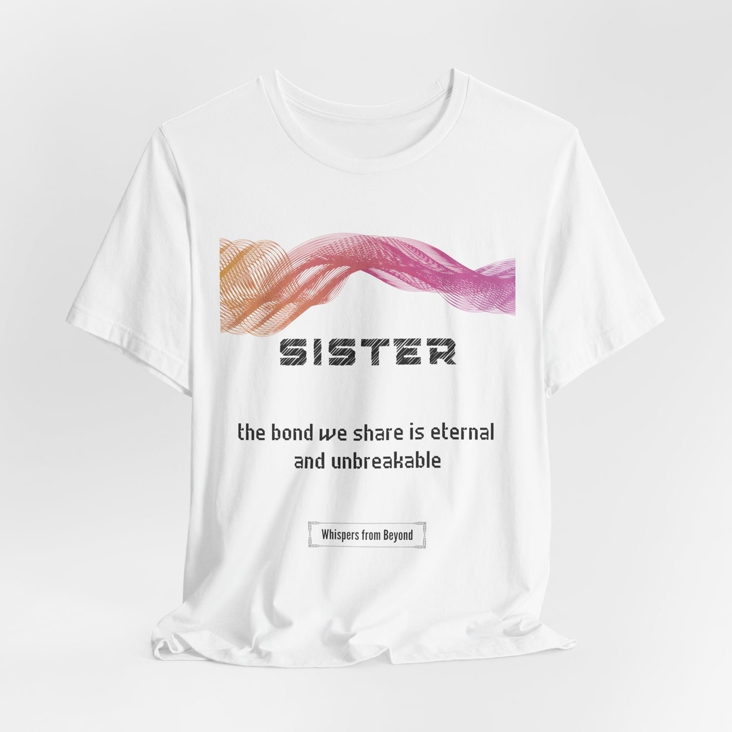 Sweet sister, I send peace and love with every whisper