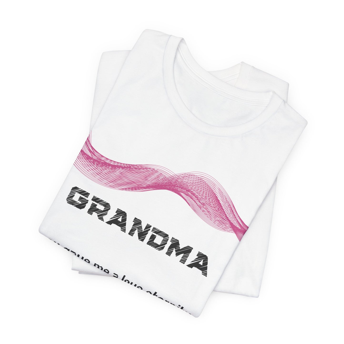 Grandma Grief Comfort T shirt- Gave me a love eternity cannot dim