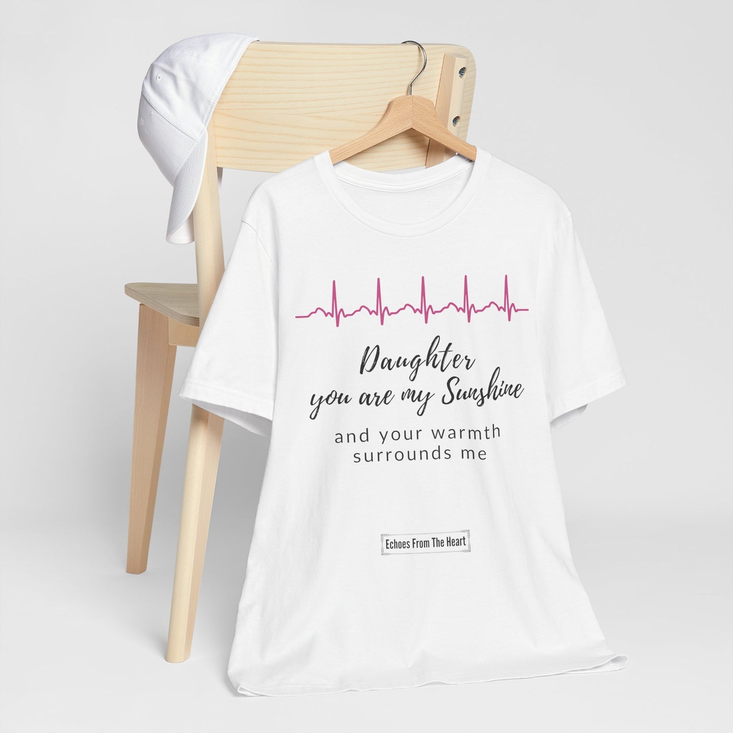 Daughter, you are my sunshine, and your warmth surrounds me