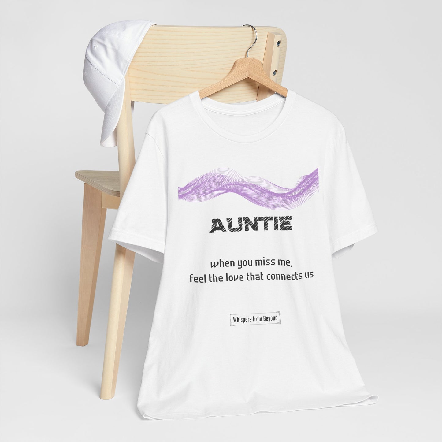 Auntie Grief Comfort T shirt- When you miss me