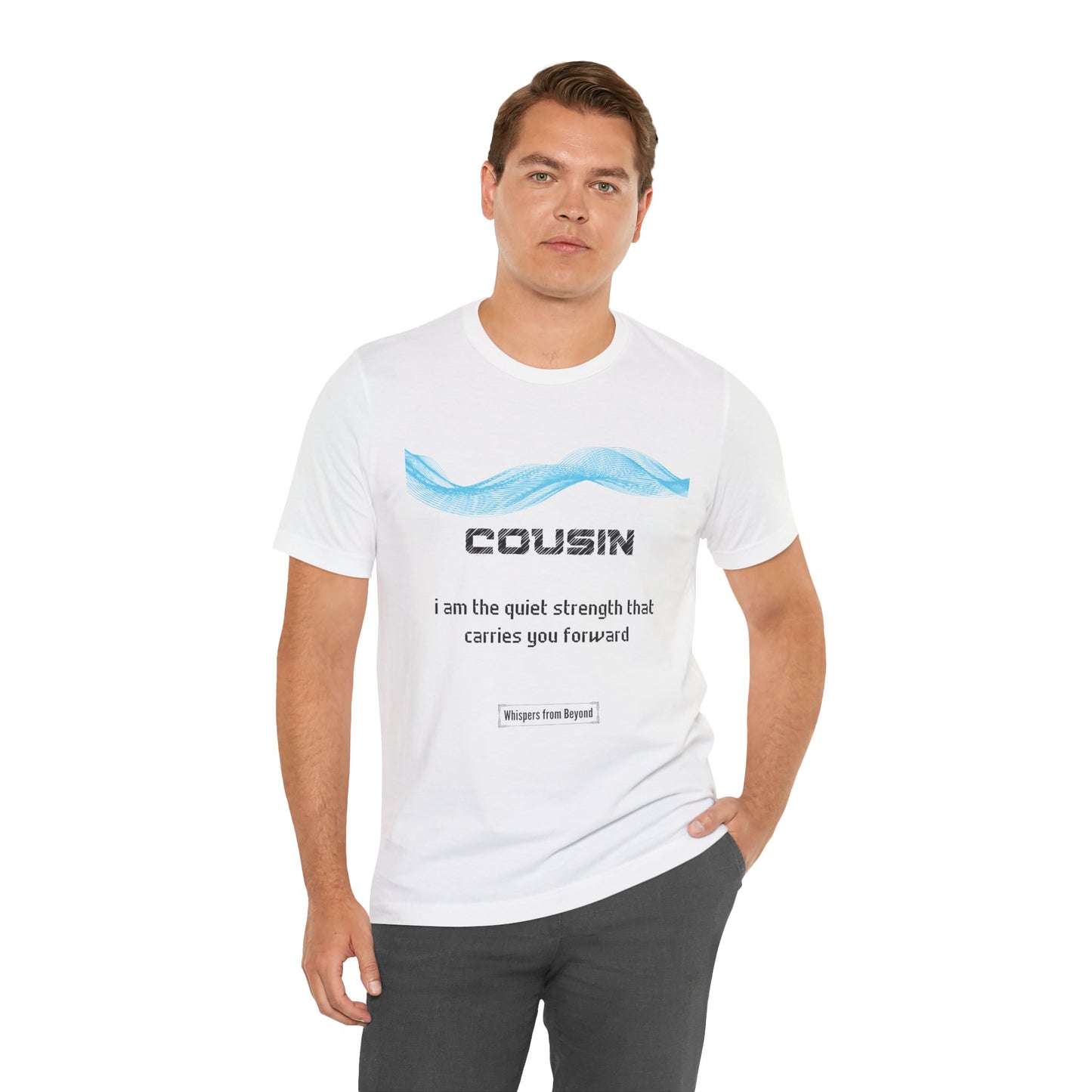 Cousin Grief comfort T shirt- I am the quiet strength