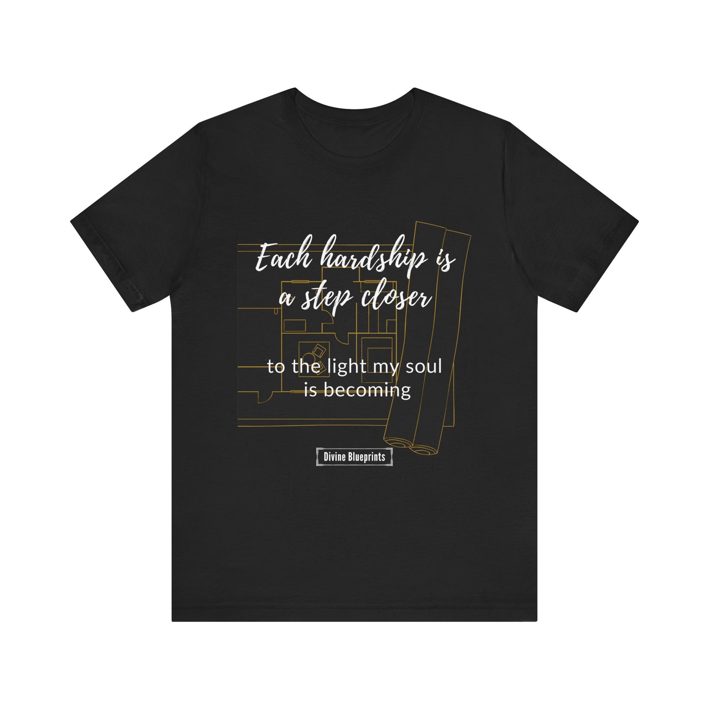 Divine Blueprint Soul Growth Shirt – Each Hardship Is a Step Closer to the Light My Soul Is Becoming