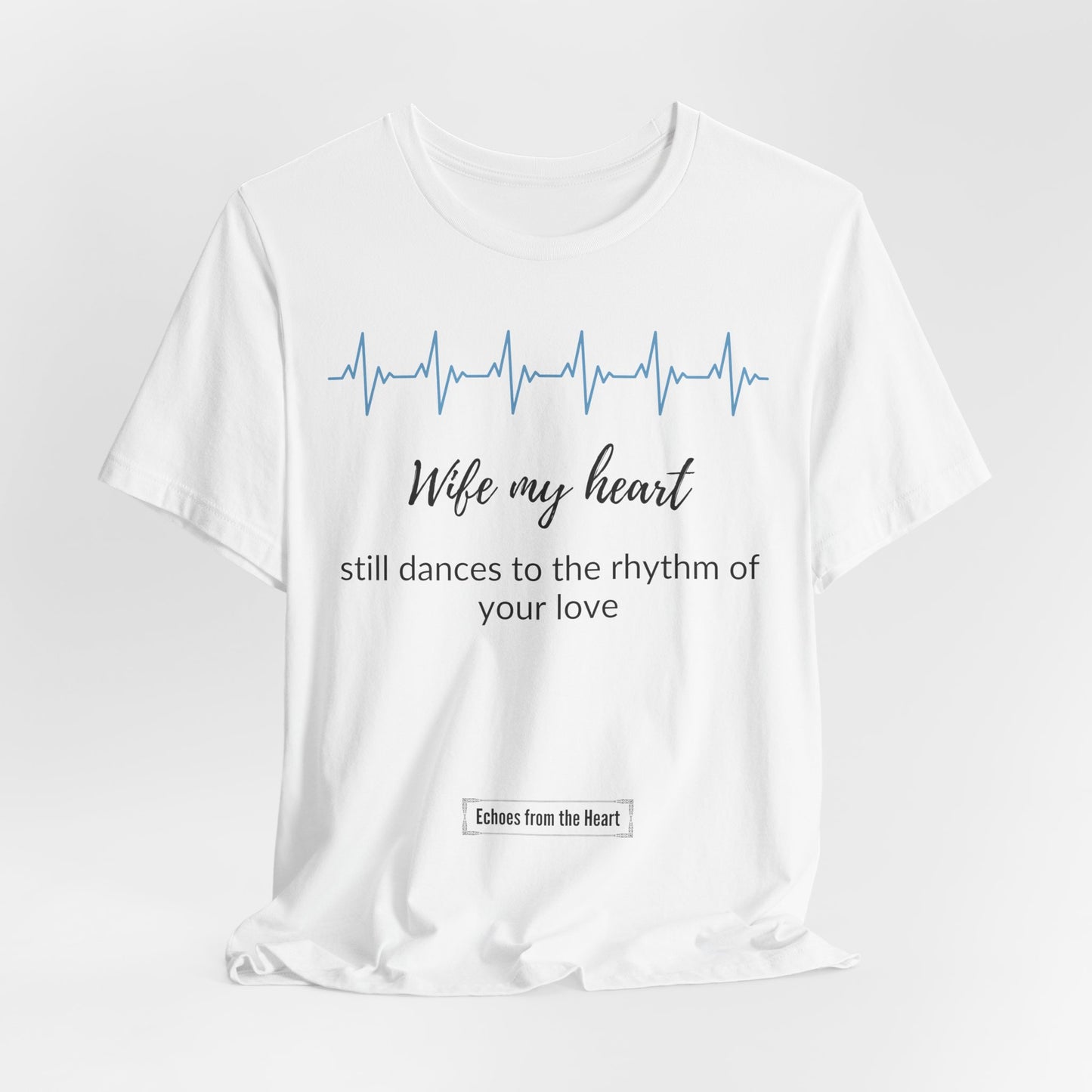 Wife, my heart still dances to the rhythm of your love