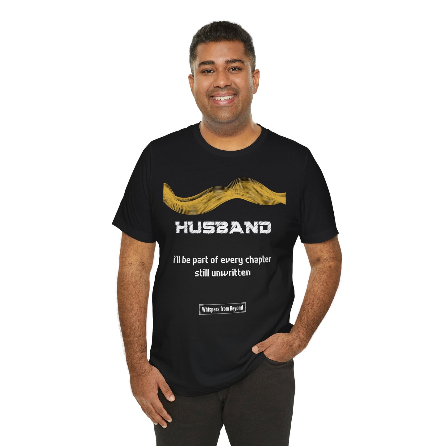 Husband Grief Comfort T shirt- I'll be part of every chapter