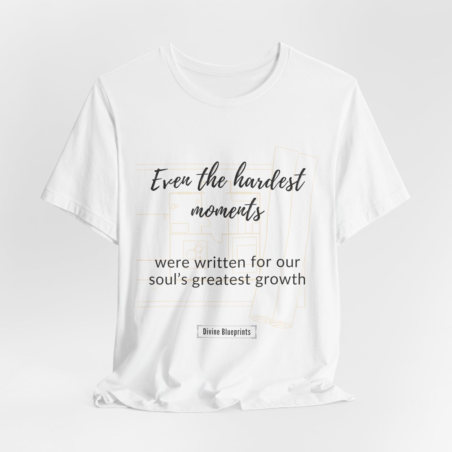 Divine Blueprint Soul Growth Shirt – Even the Hardest Moments Were Written for Our Soul’s Greatest Growth