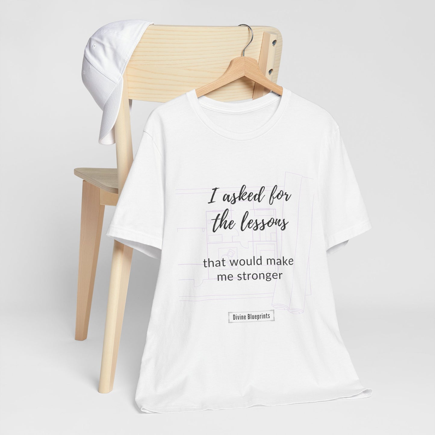Divine Blueprint Soul Growth Shirt – I Asked for Lessons That Would Make Me Stronger